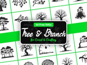 Free Tree and Branch SVG Bundle with 40+ files for Cricut and Silhouette crafting