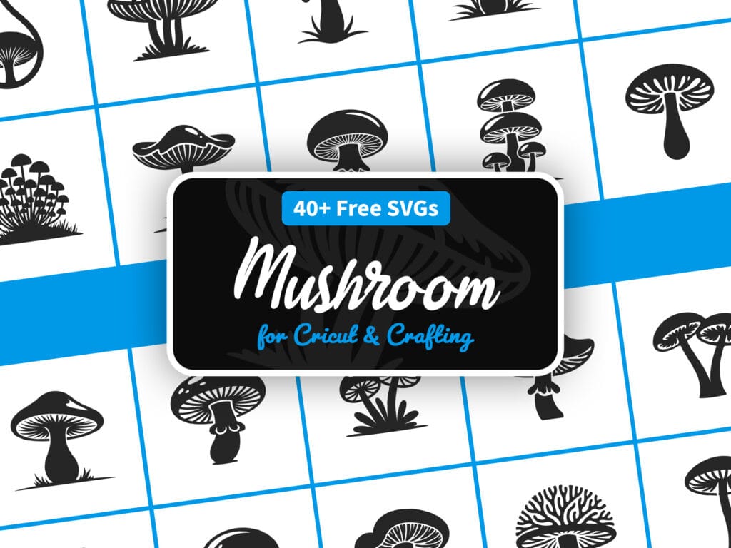 Free Mushroom SVG Bundle with 40+ mushroom silhouette files for Cricut and Silhouette crafting