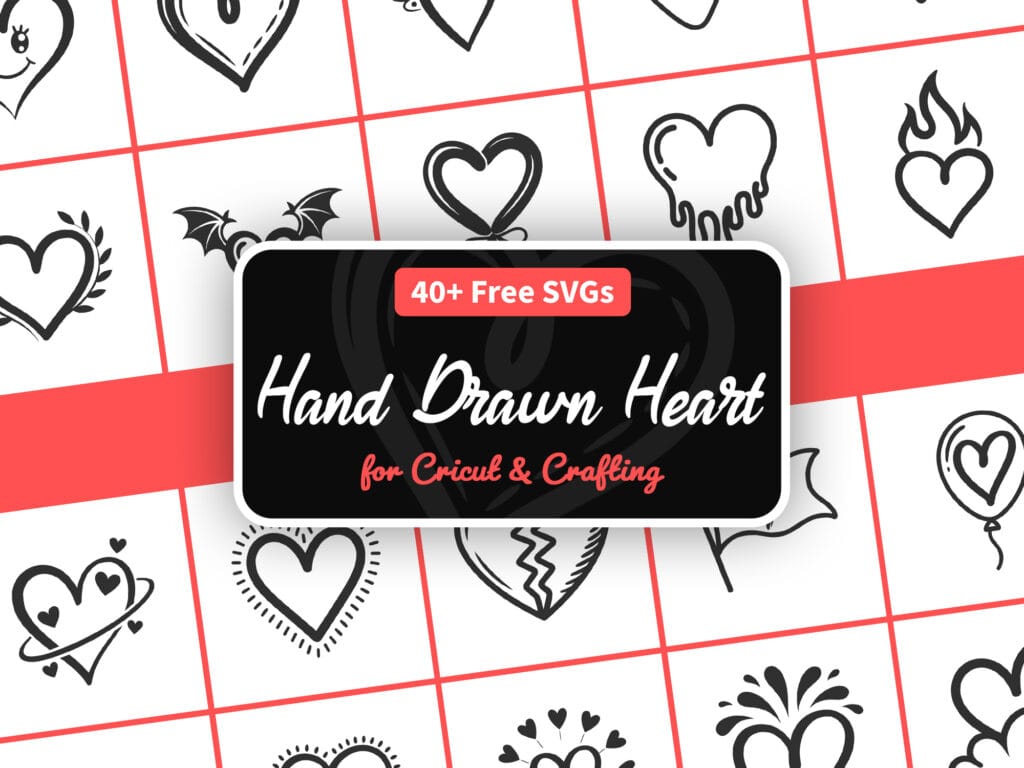 Free hand drawn heart SVG — 44 doodle heart cut files for Cricut and Silhouette