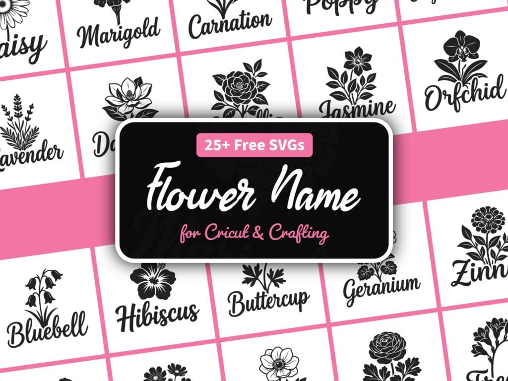 Free flower name SVG, 30 botanical flower name cut files for Cricut and Silhouette