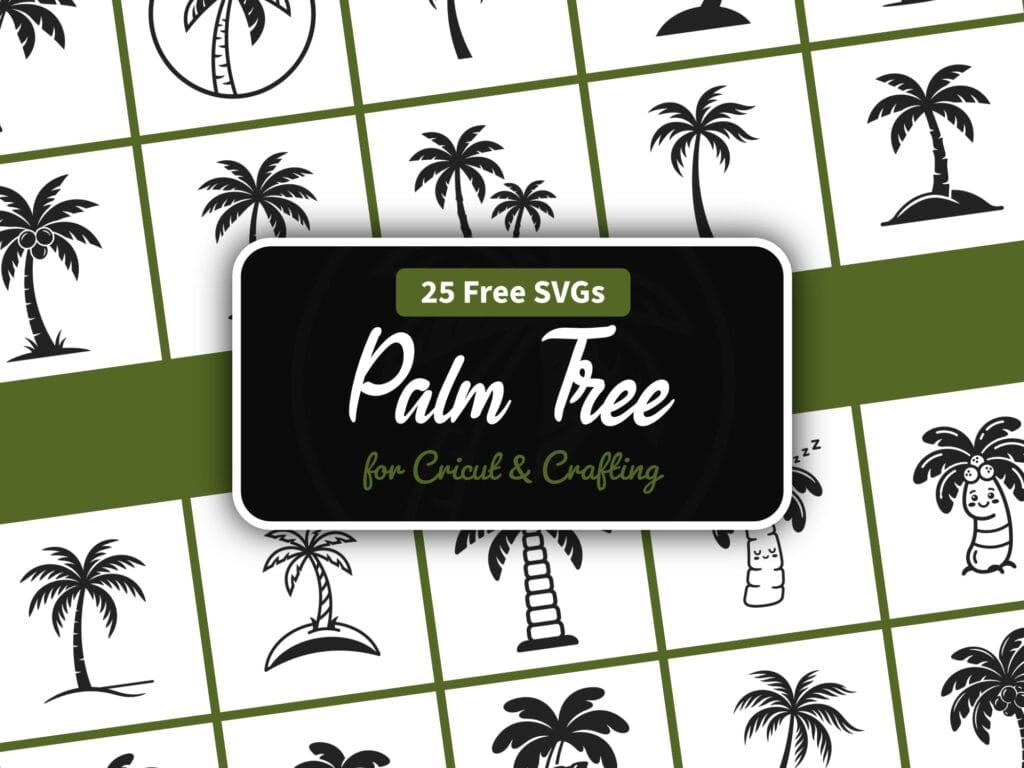 Palm tree SVG free, 25 tropical palm tree cut files for Cricut and Silhouette