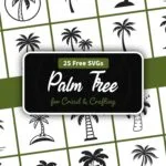 Palm tree SVG free, 25 tropical palm tree cut files for Cricut and Silhouette